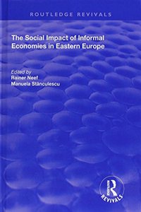 The Social Impact of Informal Economies in Eastern Europe