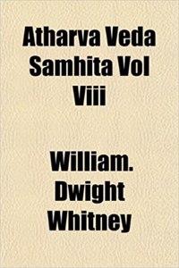 Atharva Veda Samhita Vol VIII