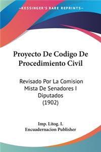 Proyecto de Codigo de Procedimiento Civil