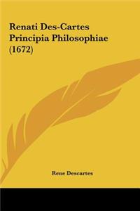 Renati Des-Cartes Principia Philosophiae (1672)