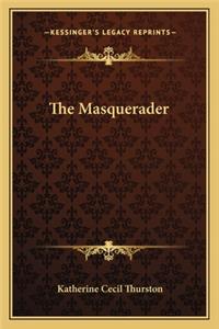 The Masquerader