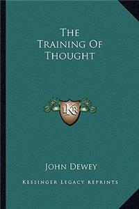 The Training Of Thought