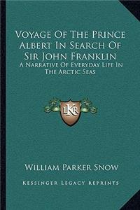 Voyage Of The Prince Albert In Search Of Sir John Franklin