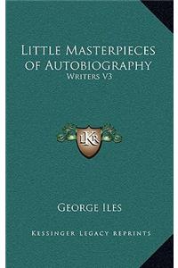 Little Masterpieces of Autobiography