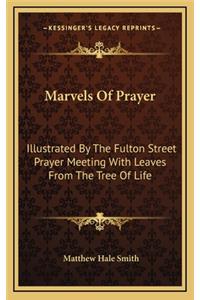 Marvels of Prayer