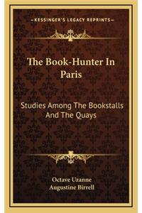 The Book-Hunter in Paris