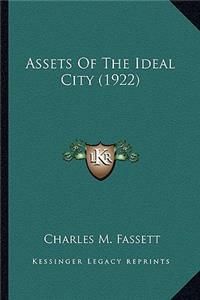 Assets Of The Ideal City (1922)