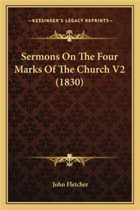 Sermons On The Four Marks Of The Church V2 (1830)