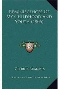Reminiscences of My Childhood and Youth (1906)
