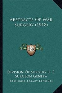 Abstracts of War Surgery (1918)