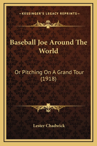 Baseball Joe Around the World