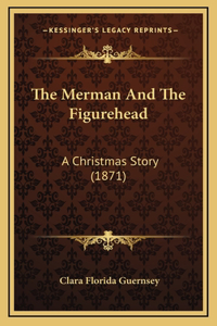The Merman And The Figurehead