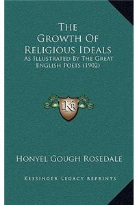The Growth Of Religious Ideals