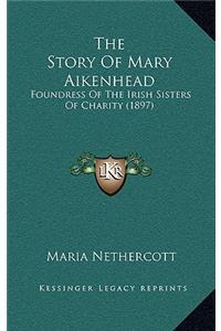 Story Of Mary Aikenhead