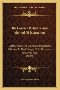 The Course Of Studies And Method Of Instruction