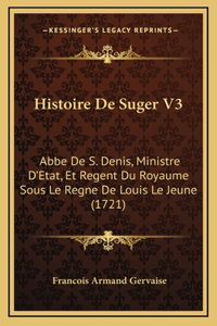 Histoire De Suger V3