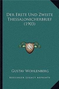 Der Erste Und Zweite Thessalonicherbrief (1903)