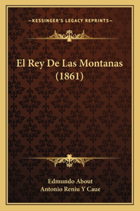 El Rey De Las Montanas (1861)