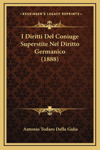 I Diritti Del Coniuge Superstite Nel Diritto Germanico (1888)