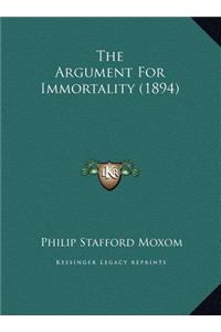 The Argument For Immortality (1894)