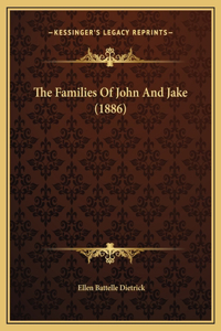 The Families Of John And Jake (1886)