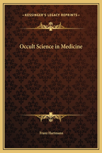 Occult Science in Medicine