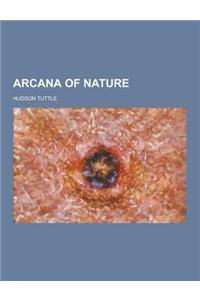 Arcana of Nature