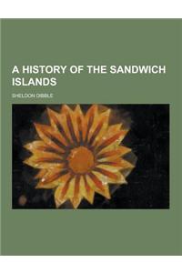 A History of the Sandwich Islands