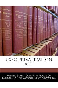 Usec Privatization ACT