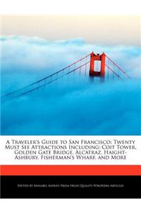 A Traveler's Guide to San Francisco