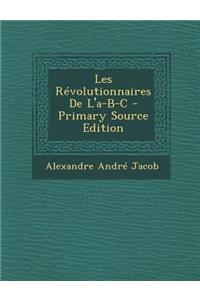 Les Revolutionnaires de L'A-B-C