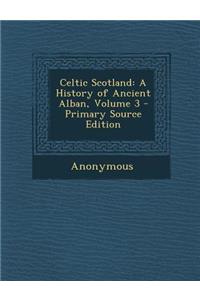 Celtic Scotland