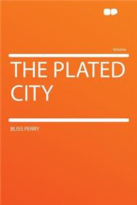 The Plated City