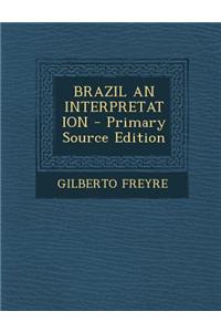 Brazil an Interpretation