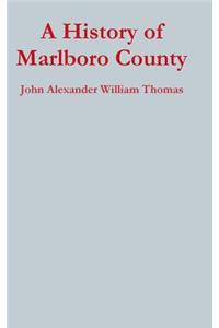 History of Marlboro County