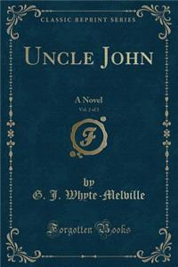 Uncle John, Vol. 2 of 3