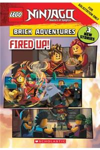Fired Up! (Lego Ninjago: Brick Adventures)