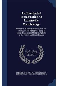 An Illustrated Introduction to Lamarck's Conchology