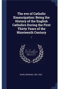 The Eve of Catholic Emancipation