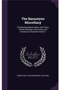 The Bannatyne Miscellany