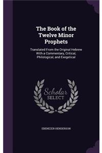 The Book of the Twelve Minor Prophets