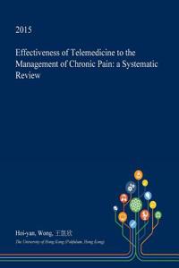 Effectiveness of Telemedicine to the Management of Chronic Pain