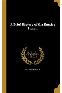 Brief History of the Empire State ..