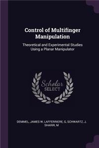 Control of Multifinger Manipulation