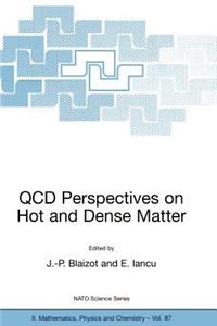 QCD Perspectives on Hot and Dense Matter