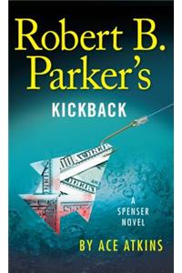 Robert B. Parker's Kickback