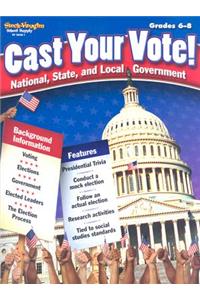 Cast Your Vote, Grades 6-8