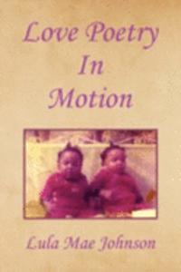 Love Poetry in Motion