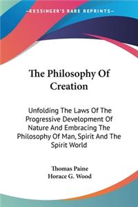 The Philosophy Of Creation