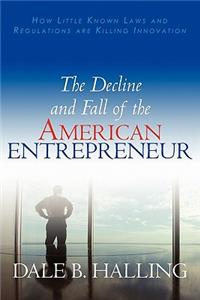 Decline and Fall of the American Entrepreneur